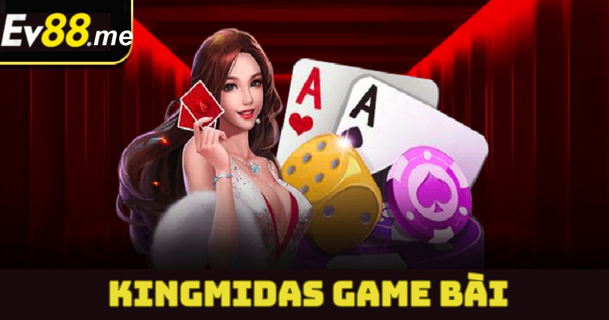 KingMidas game bài