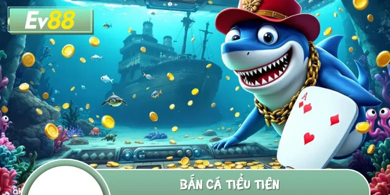 Bắn Cá Tiểu Tiên được ngư thủ rất yêu thích