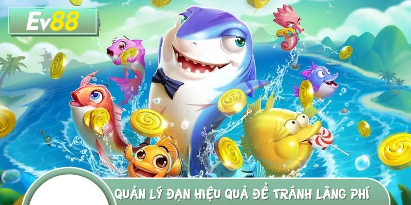 Sử dụng đạn dược hợp lý trong quá trình tiêu diệt mục tiêu