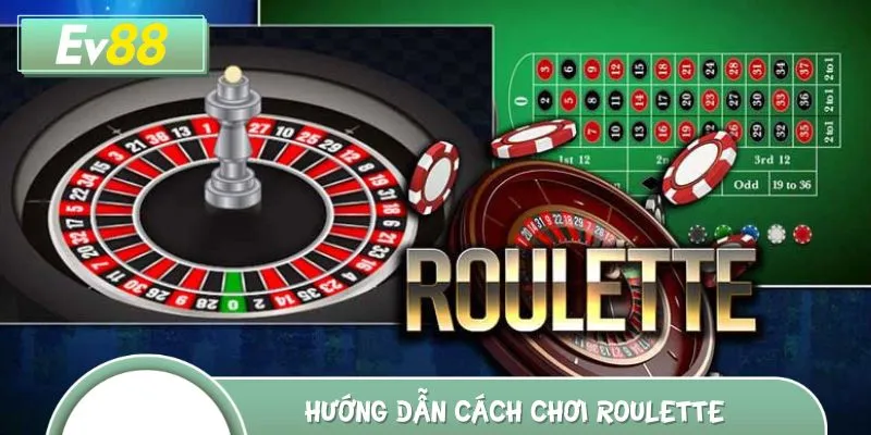 Lưu ngay cách chơi Roulette siêu đơn giản