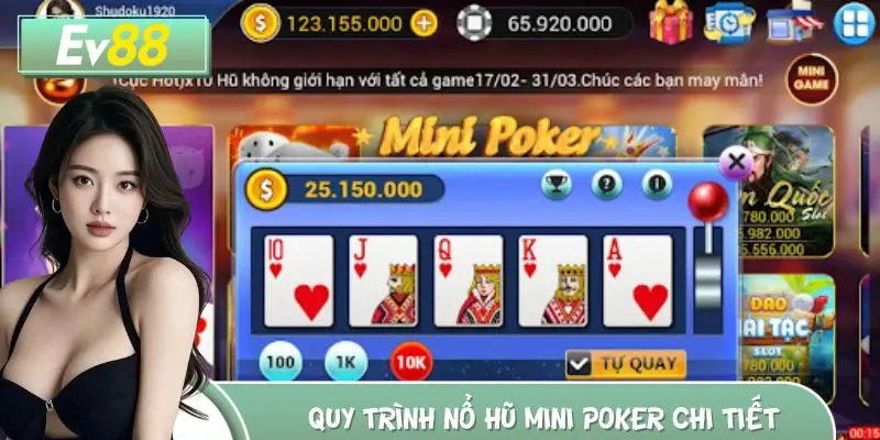 Tổng hợp quy trình nổ hũ Mini Poker chi tiết cho người mới